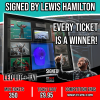 SIGNED BY: LEWIS HAMILTON! EVERY TICKET WINS A PRIZE!