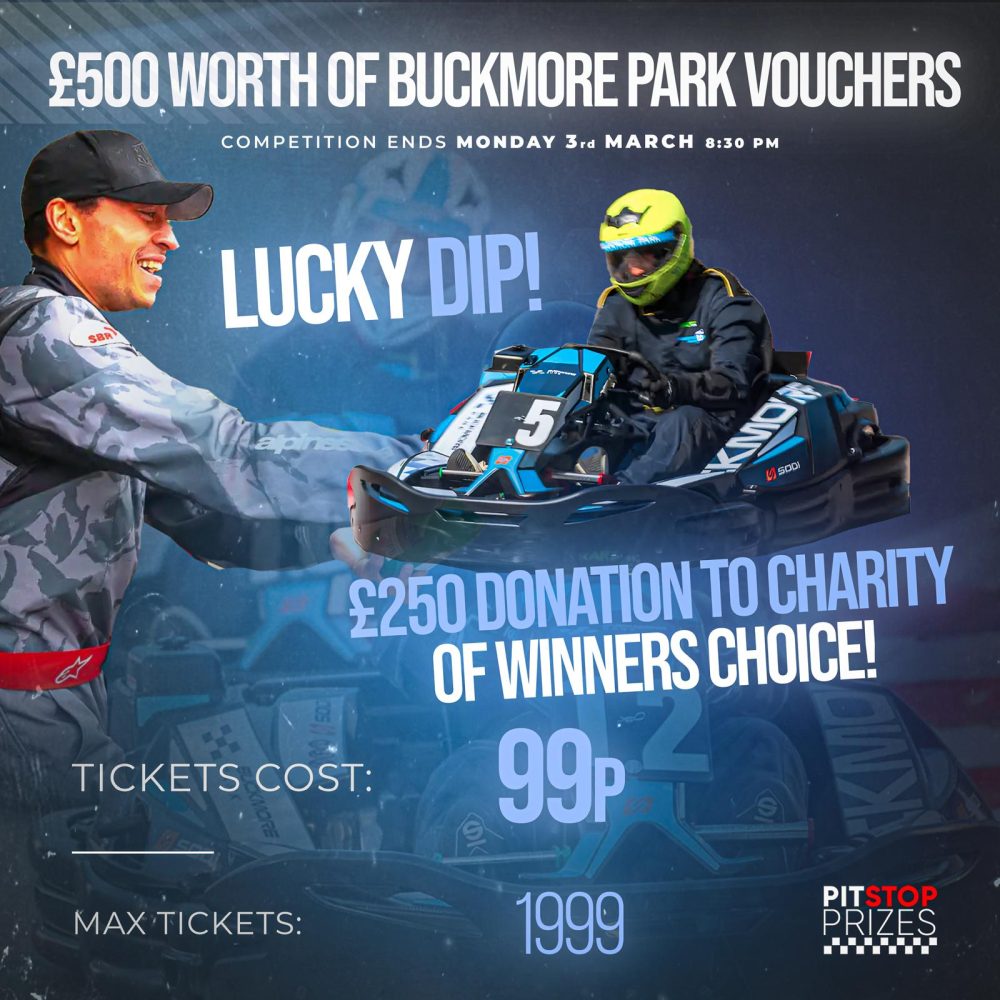 £500 WORTH OF BUCKMORE PARK VOUCHERS OR SITE CREDIT + £250 CHARITY DONATION!