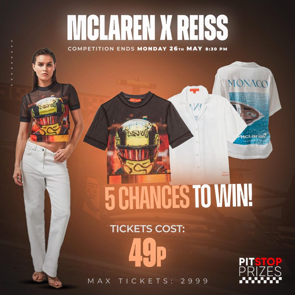49P COMP: REISS X MCLAREN! 5 CHANCES TO WIN!