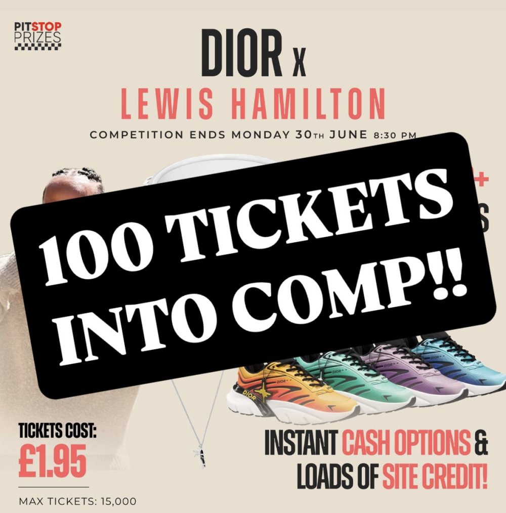 99P TO ENTER: 100 TIX INTO DIOR X LEWIS COMP!
