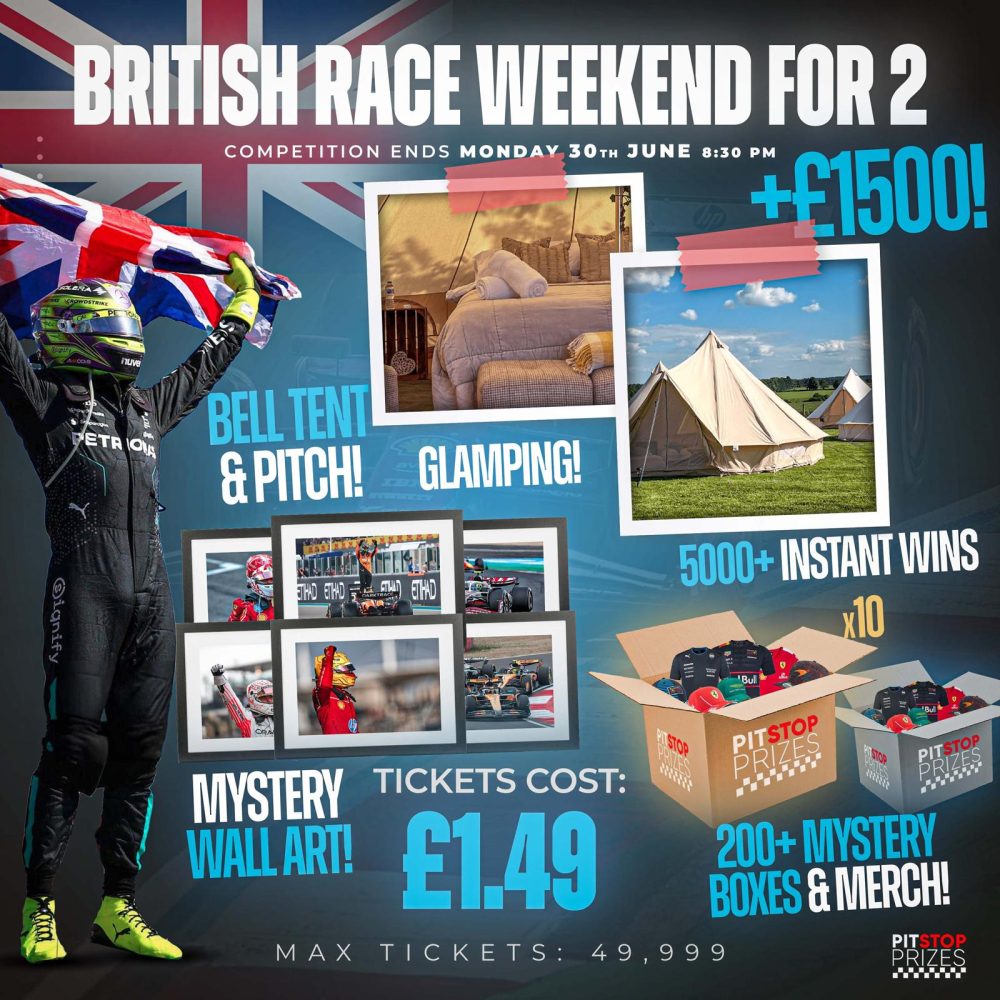BRITISH RACE WEEKEND FOR 2, GLAMPING + £1500! 5000+ INSTANT WINS!