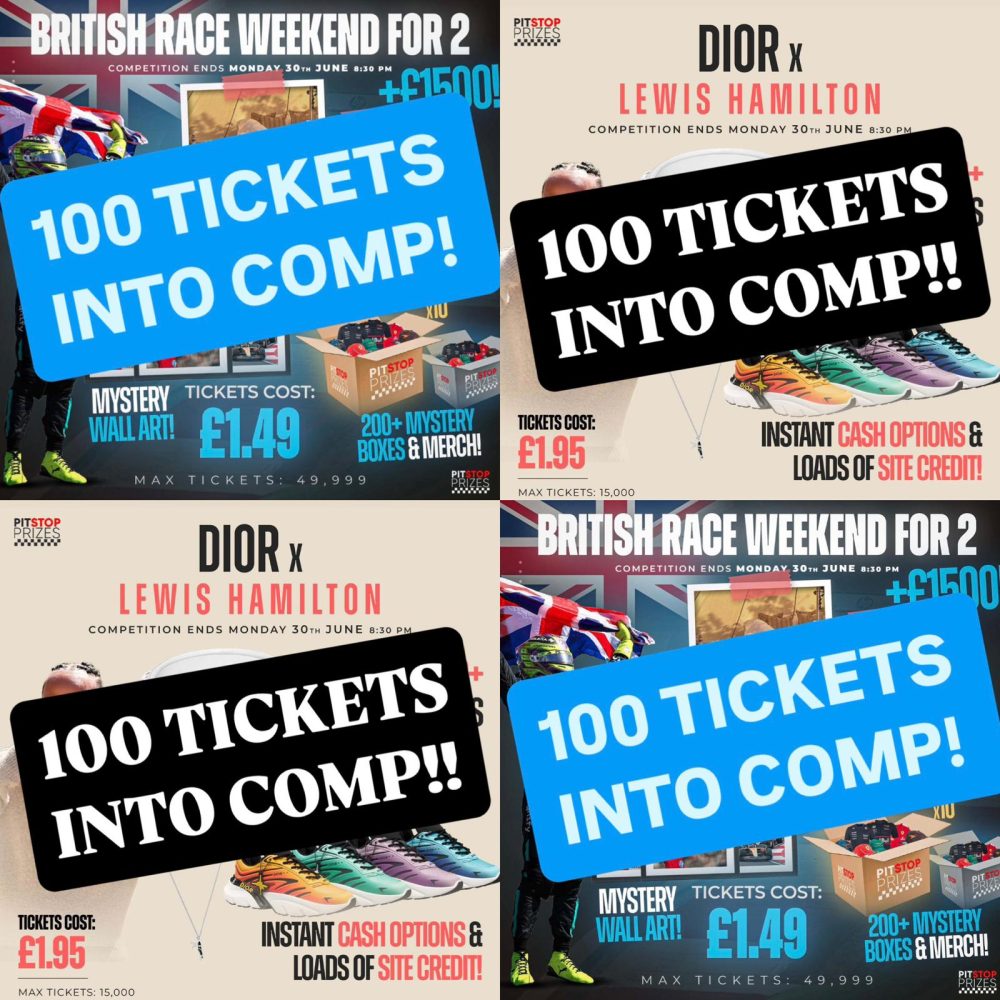 LOW ODDS: 100 TIX INTO DIOR X LEWIS COMP & BRITISH RACE COMP!