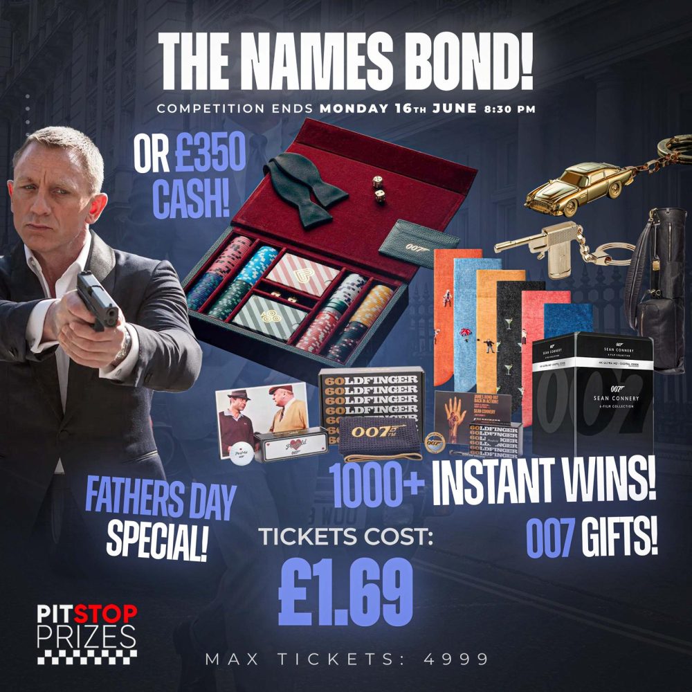 FATHERS DAY SPECIAL: THE NAMES BOND...! 1000+ INSTANT WINS!