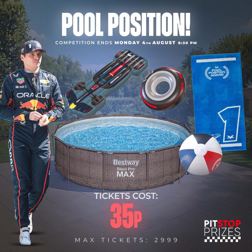 35p COMP: POOL POSITION! OR £250 CASH!