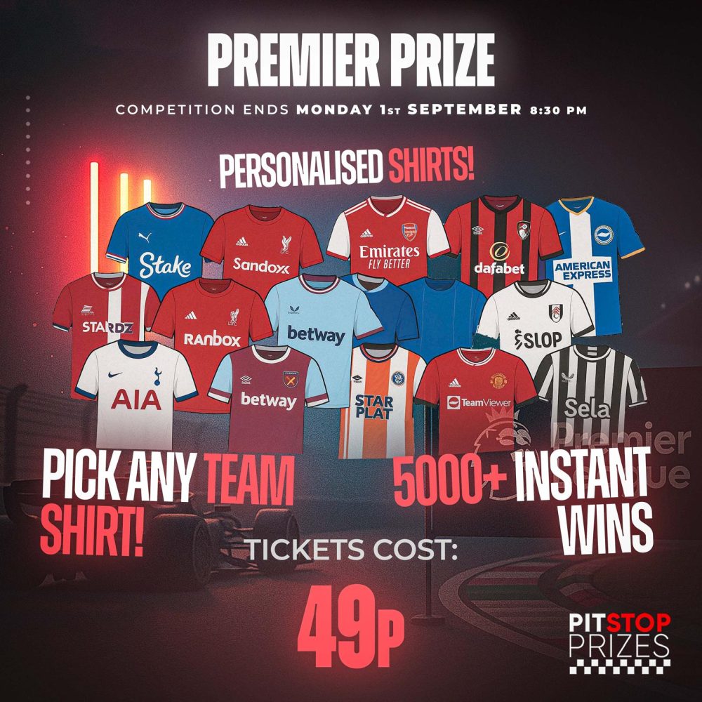 PREMIER PRIZE! PICK ANY TEAM T-SHIRT! 5000+ INSTANT WINS!