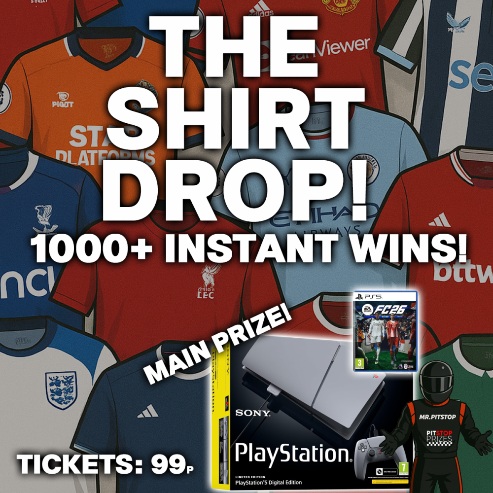 THE SHIRT DROP! 30TH EDITION PS5 MAIN PRIZE & 1000+ INSTANT WINS!
