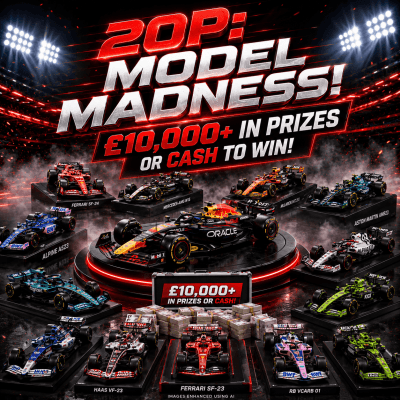 20P: MODEL MADNESS! £10,000+ IN PRIZES OR CASH TO WIN!