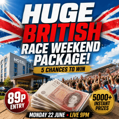 89P: HUGE BRITISH RACE WEEKEND COMP! 5 CHANCES TO WIN A PACKAGE!
