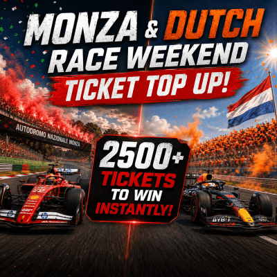 69P: MONZA & DUTCH RACE WEEKEND TICKET TOP UP!