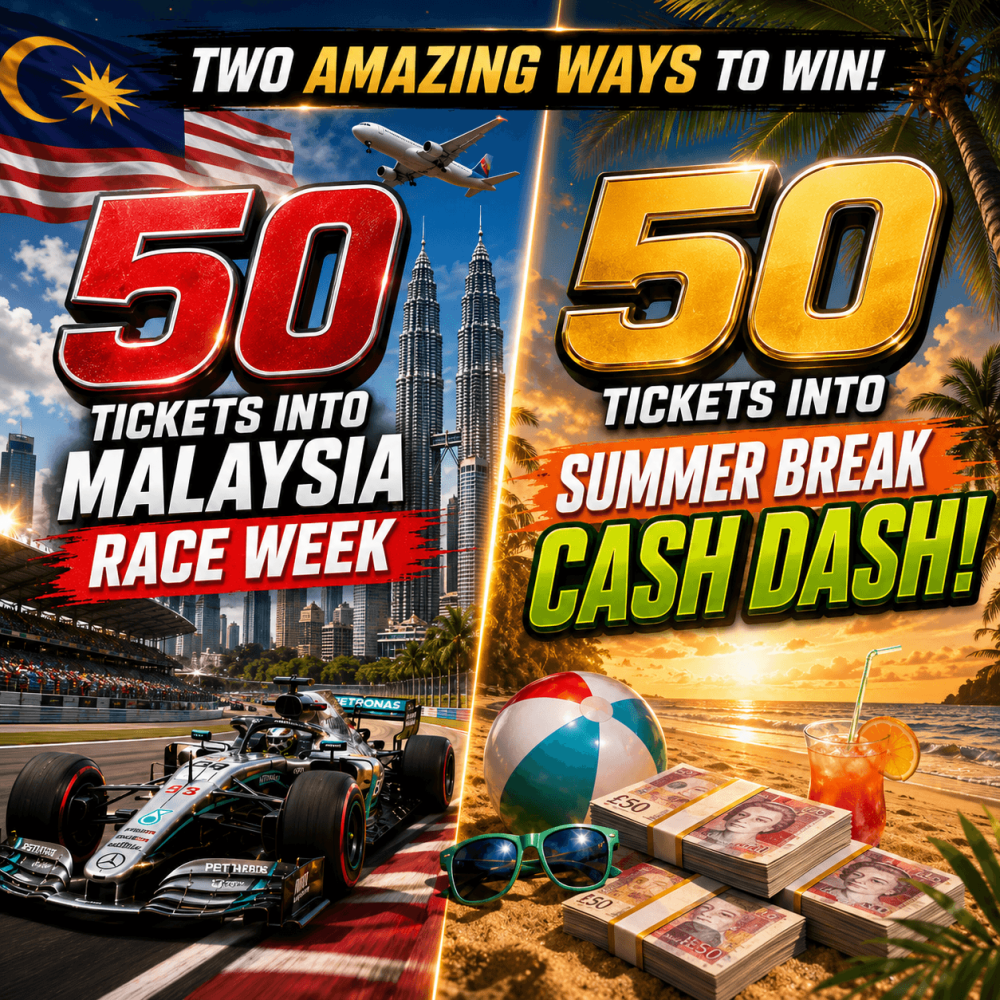 £2: 50 TICKETS INTO MALAYSIA RACE WEEK & CASH DASH!